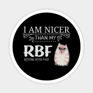 Resting Bitch Face RBF Cute Cat Magnet